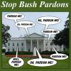 Stop Bush Pardons